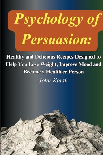 Psychology Of Persuasion