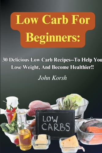 Low Carb Diet For Beginners