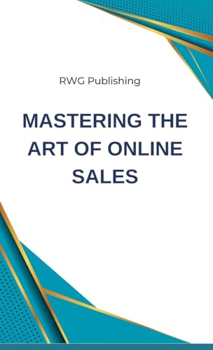 Mastering the Art of Online Sales