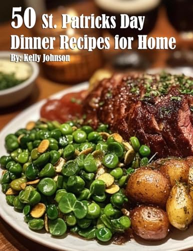 50 St. Patrick's Day Dinner Recipes for Home
