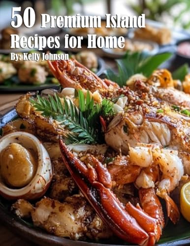 50 Premium Island Recipes for Home