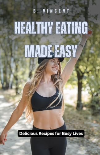 Healthy Eating Made Easy