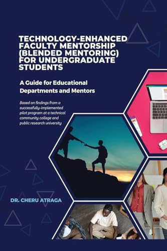 TECHNOLOGY-ENHANCED FACULTY MENTORSHIP