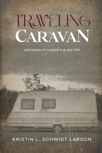 TRAVELING CARAVAN