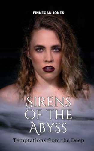 Sirens of the Abyss