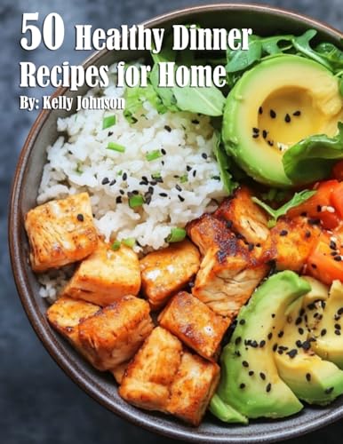 50 Healthy Dinner Recipes for Home