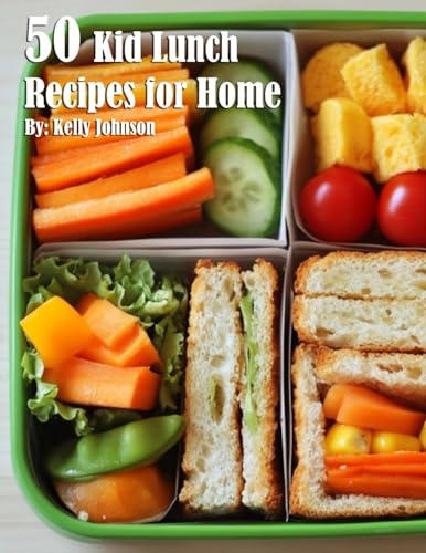 50 Kid Lunch Recipes for Home