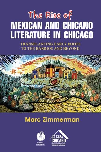 The Rise of Mexican and Chicano Literature in Chicago
