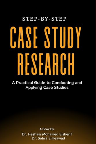 Step-by-Step  Case Study Research