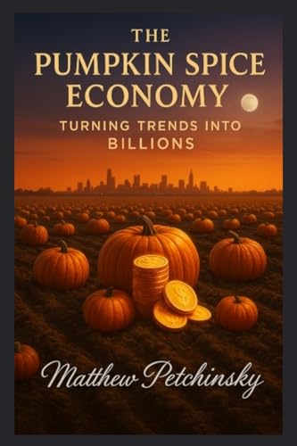 The Pumpkin Spice Economy