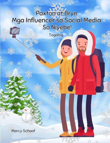 Paxton at Bryn Mga Influencer sa Social Media Sa Niyebe! (Tagalog English Bilingual) Paxton & Bryn Social Media Influencers In The Snow!
