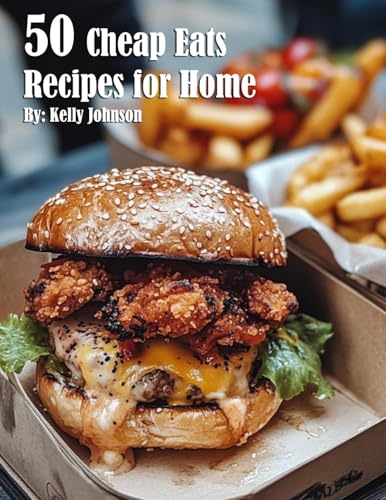 50 Cheap Eats Recipes for Home