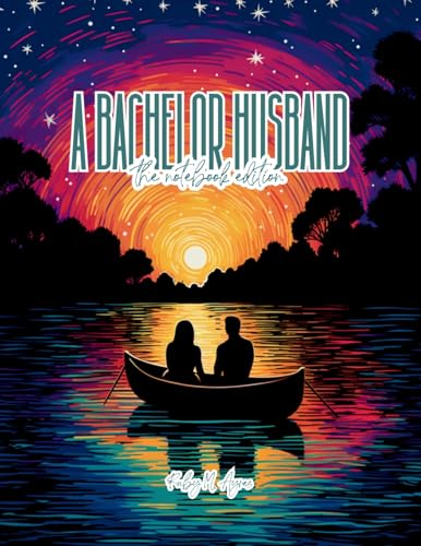 A Bachelor Husband - Lined Journal - 8.5' x 11' - 208 Pages - College Ruled Notebook for Work and School