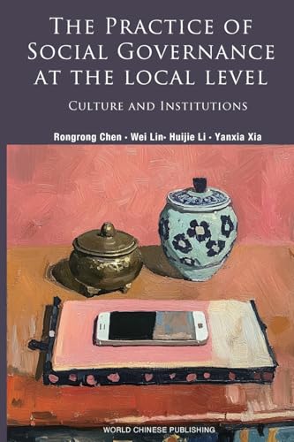 The Practice of Social Governance at the Local Level