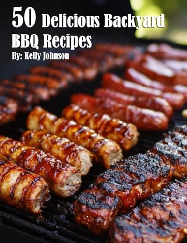 50 Delicious Backyard BBQ Recipes