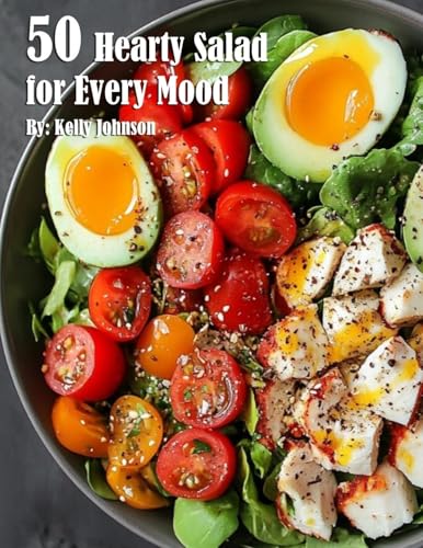 50 Hearty Salads for Every Mood Recipes