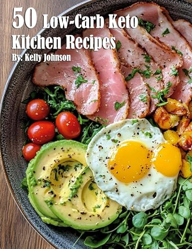 50 Low-Carb Keto Kitchen Recipes