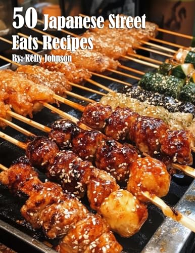 50 Japanese Street Eats Recipes