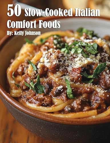 50 Slow-Cooked Italian Comfort Foods