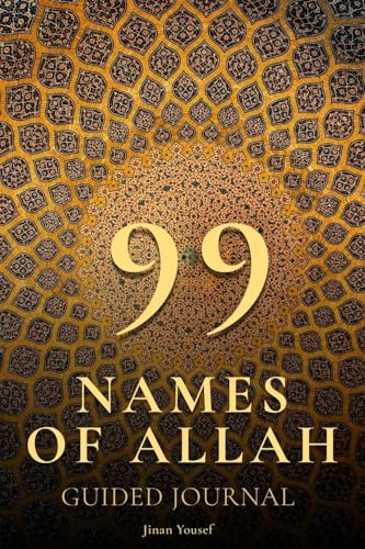 99 Names of Allah - Guided Journal - Asma Ul Husna