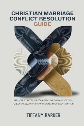 Christian Marriage Conflict Resolution Guide