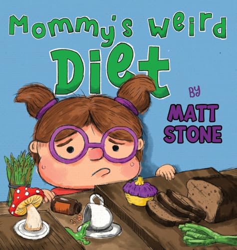 Mommy's Weird Diet