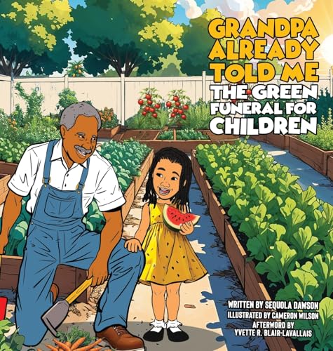 Grandpa Already Told Me The Green Funeral for Children