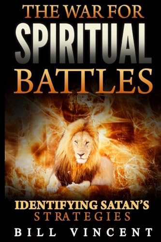 The War for Spiritual Battles