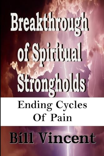 Breakthrough of Spiritual Strongholds