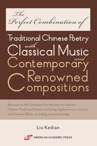 The Perfect Combination of Traditional Chinese Poetry with Classical Music and Contemporary Renowned Compositions