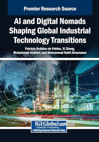 AI and Digital Nomads Shaping Global Industrial Technology Transitions