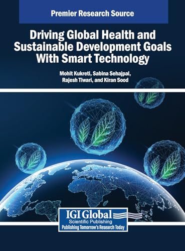 Driving Global Health and Sustainable Development Goals With Smart Technology