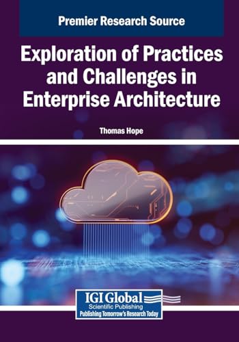 Exploration of Practices and Challenges in Enterprise Architecture
