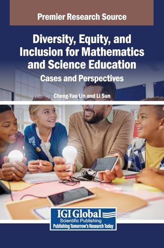 Diversity, Equity, and Inclusion for Mathematics and Science Education