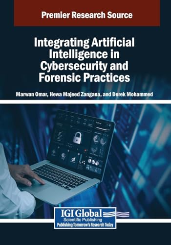 Integrating Artificial Intelligence in Cybersecurity and Forensic Practices