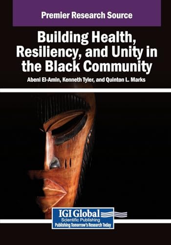 Building Health, Resiliency, and Unity in the Black Community