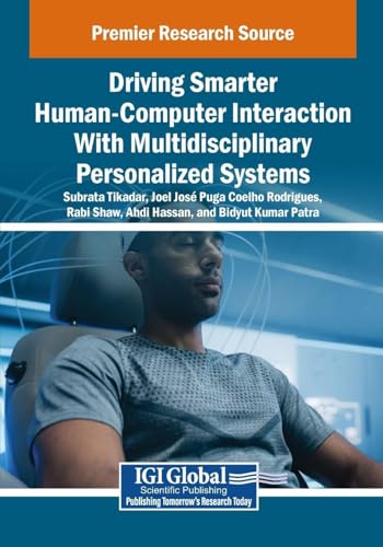 Driving Smarter Human-Computer Interaction With Multidisciplinary Personalized Systems
