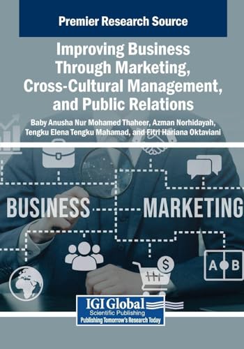 Improving Business Through Marketing, Cross-Cultural Management, and Public Relations