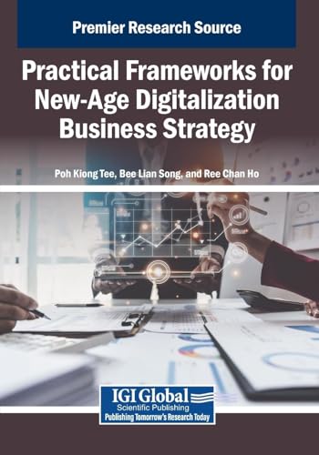 Practical Frameworks for New-Age Digitalization Business Strategy