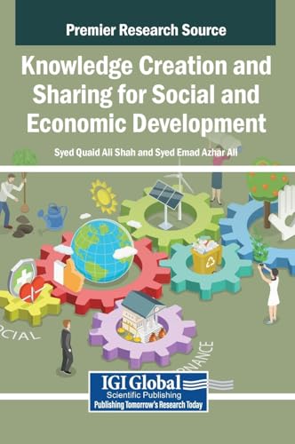 Knowledge Creation and Sharing for Social and Economic Development