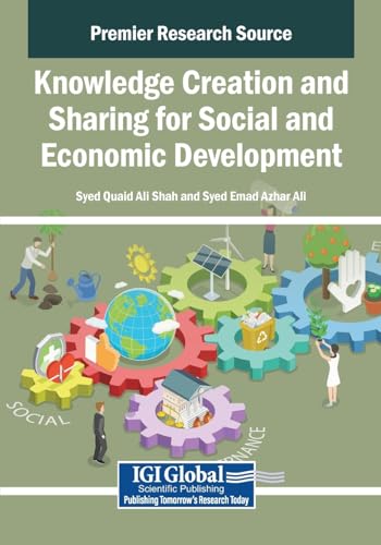 Knowledge Creation and Sharing for Social and Economic Development