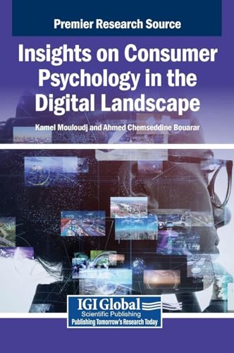 Insights on Consumer Psychology in the Digital Landscape