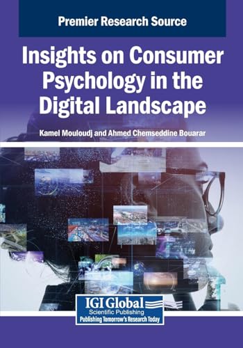 Insights on Consumer Psychology in the Digital Landscape