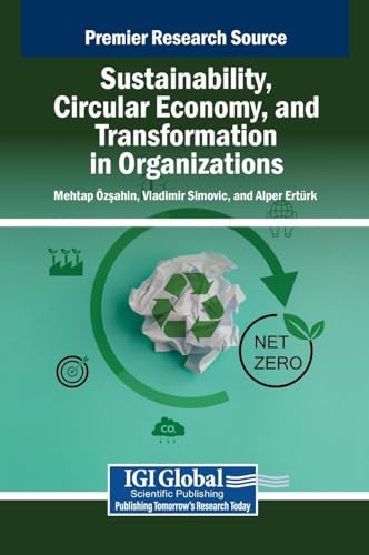 Sustainability, Circular Economy, and Transformation in Organizations