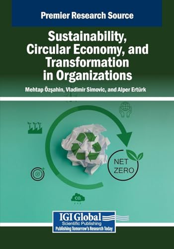 Sustainability, Circular Economy, and Transformation in Organizations