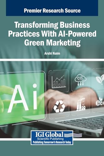 Transforming Business Practices With AI-Powered Green Marketing