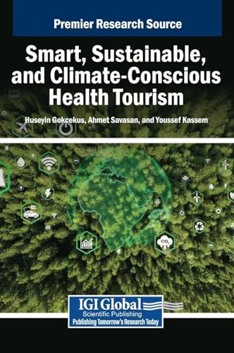 Smart, Sustainable, and Climate-Conscious Health Tourism