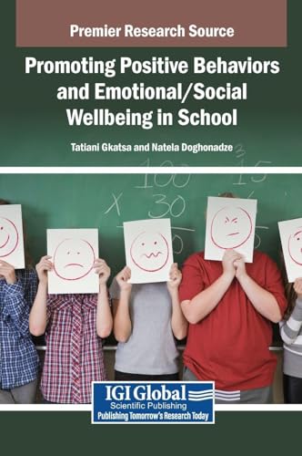 Promoting Positive Behaviors and Emotional/Social Wellbeing in School