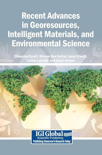 Recent Advances in Georesources, Intelligent Materials, and Environmental Science