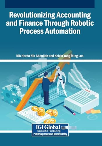 Revolutionizing Accounting and Finance Through Robotic Process Automation
